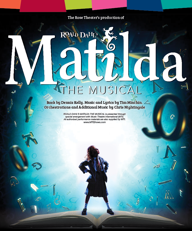 Show Guide Matilda The Musical The Rose Theater